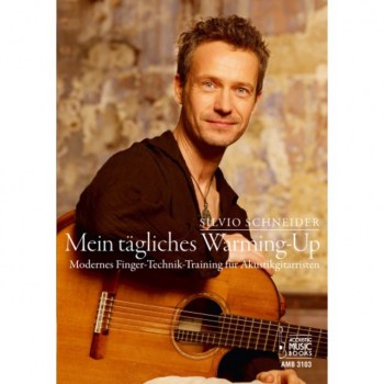 Acoustic Music Books Mein togliches Warming-Up Silvio Schneider, Gitarre купить