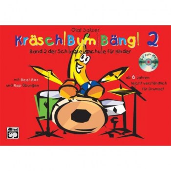 Alfred Music Krosch! Bum! Bong! 2 mit CD Olaf Satzer, Schlagzeugschule купить