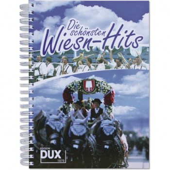 Edition Dux Die schonsten Wiesn-Hits Melodie,Texte,Griffbilder Git купить