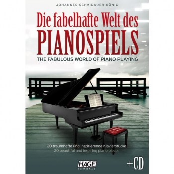 Hage Musikverlag Die fabelhafte Welt des Pianospiels, Schmidauer-Konig купить