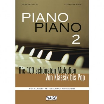 Hage Musikverlag Piano Piano 2 - 100 Melodien mittelschwer arrangiert купить