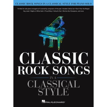 Hal Leonard Classic Rock Songs in a Classical Style купить