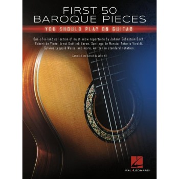 Hal Leonard First 50 Baroque Pieces You Should Play on Guitar купить