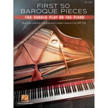 Hal Leonard First 50 Baroque Pieces You Should Play on Piano купить