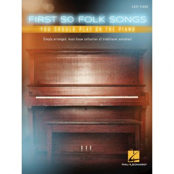 Hal Leonard First 50 Folk Songs You Should Play On The Piano купить