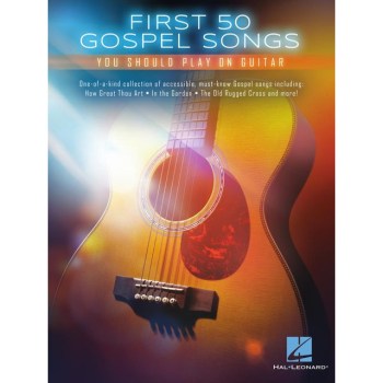 Hal Leonard First 50 Gospel Songs You Should Play On Guitar купить