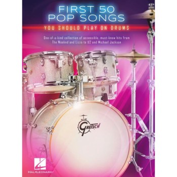 Hal Leonard First 50 Pop Songs You Should Play On Drums купить