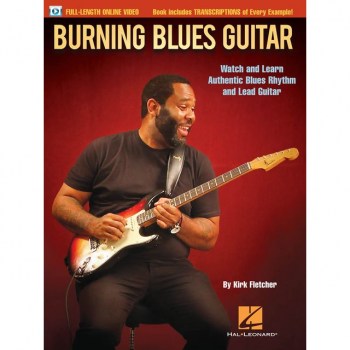 Hal Leonard Kirk Fletcher: Burning Blues Guitar купить