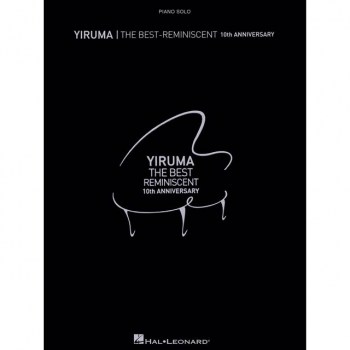 Hal Leonard Yiruma: The Best - Reminiscent 10th Anniversary купить