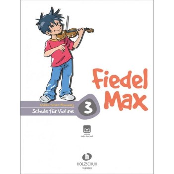 Holzschuh Verlag Fiedel-Max für Violine - Schule Band 3 купить