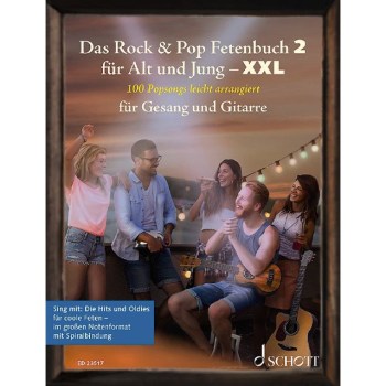 Schott Music Das Rock &- Pop Fetenbuch für Alt und Jung XXL 2 купить