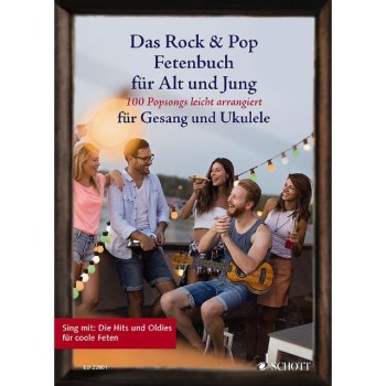 Schott Music Das Rock &- Pop Fetenbuch für Alt und Jung купить