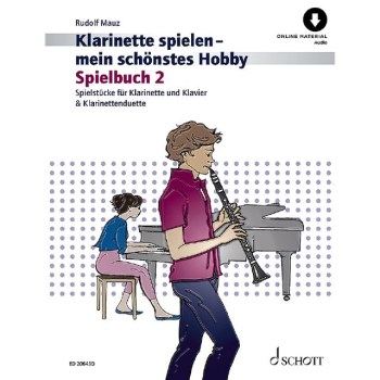 Schott Music Klarinette spielen - mein schönstes Hobby 2 - Spielbuch купить