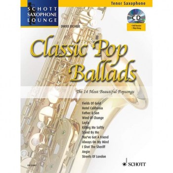 Schott-Verlag Classic Pop Ballads - Ten-Sax. Juchem, Buch/CD купить