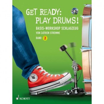 Schott-Verlag Get Ready: Play Drums! 2 Catrien Stremme, Lehrbuch/CD купить