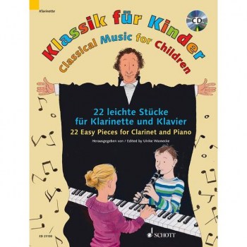 Schott-Verlag Klassik for Kinder, Klarinette Warnecke, inkl. CD купить