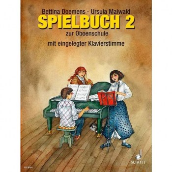 Schott-Verlag Oboenschule - Spielbuch 2 Bettina Doemens, Buch купить