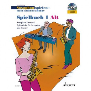 Schott-Verlag Saxophon spielen - mein schonstes Hobby 1 - Spielbuch mit CD for Alt-Saxophon купить