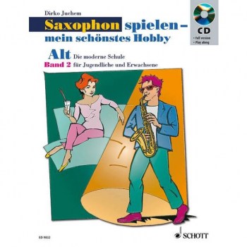 Schott-Verlag Saxophon spielen - mein schonstes Hobby 2 - Lehrbuch mit CD for Alt-Saxophon купить