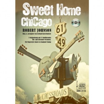 Acoustic Music Books Sweet Home Chicago Robert Johnson,Gitarre, mit CD купить