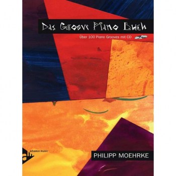 Advance Music Das Groove Piano Buch Philipp Moehrke купить