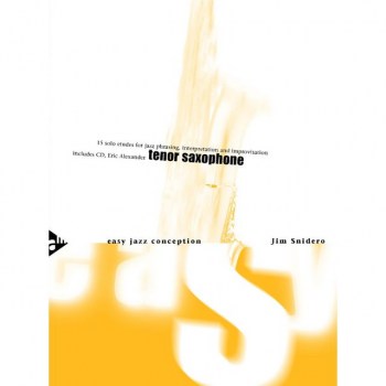 Advance Music Snidero: Easy Jazz Conception Jim Snidero, Tenor-Sax & CD купить