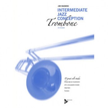 Advance Music Snidero: Intermediate Jazz Conception, Posaune & CD купить