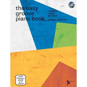 Advance Music The Easy Groove Piano Book Philipp Moehrke, Buch und DVD купить