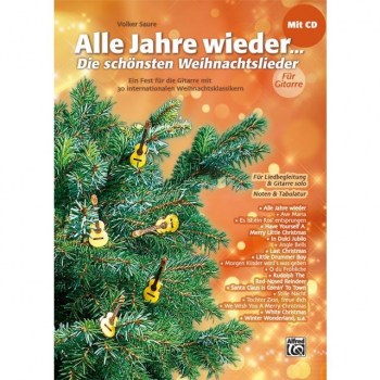 Alfred Music Alle Jahre wieder, Gitarre Volker Saure, Buch/CD купить