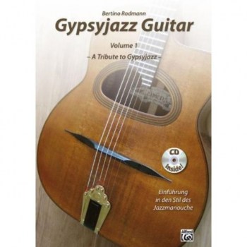 Alfred Music Gypsyjazz Guitar, Volume 1 Bertino Rodmann, Lehrbuch/CD купить