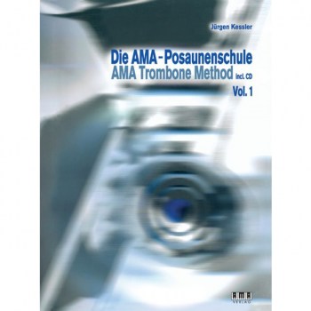 AMA Verlag Die AMA-Posaunenschule Vol. 1 Jorgen Kessler, inkl. CD купить