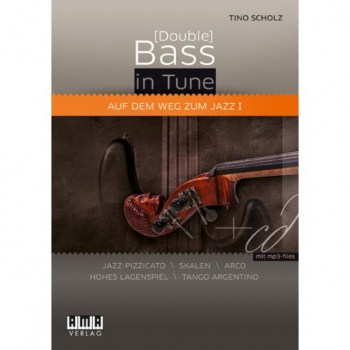AMA Verlag (Double) Bass in Tune Jazz I Tino Scholz, Buch und CD купить