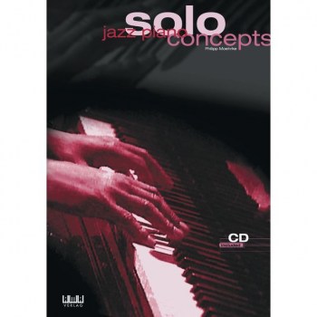 AMA Verlag Jazz Piano Solo Concepts Philipp Moehrke,inkl. CD купить