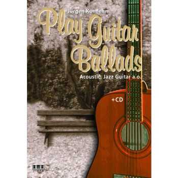 AMA Verlag Play Guitar Ballads Jürgen Kumlehn, inkl. CD купить