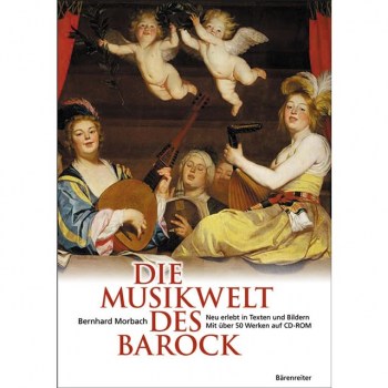 Borenreiter-Verlag Die Musikwelt des Barock Bernhard Morbach, Buch/CD купить