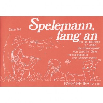 Borenreiter-Verlag Spelemann, fang an! Schule 1 J.Stave, Sopranblockflote купить