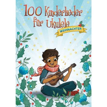 Bosworth Music 100 Kinderlieder für Ukulele - Weihnachten купить