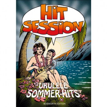 Bosworth Music Hit Session: Sommer-Hits Ukulele купить