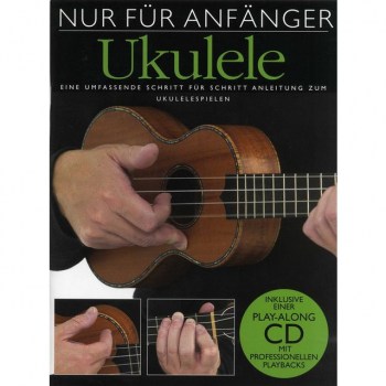 Bosworth Music Nur for Anfonger- Ukulele Buch und CD купить