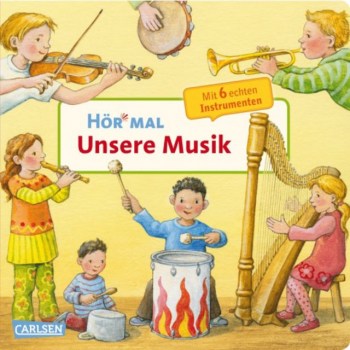Carlsen Verlag Hor mal: Unsere Musik купить