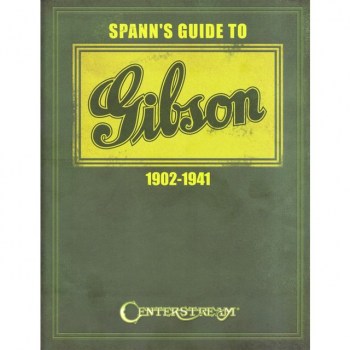 Centerstream Publications Spann's Guide To Gibson 1902-1941 купить