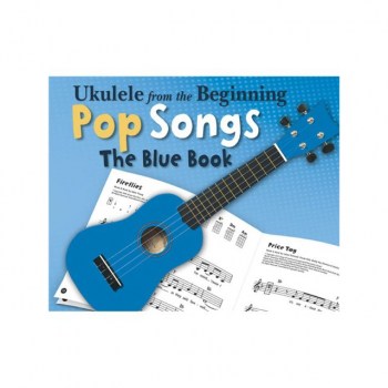 Chester Music Ukulele From The Beginning - Pop Songs (Blue Book) купить
