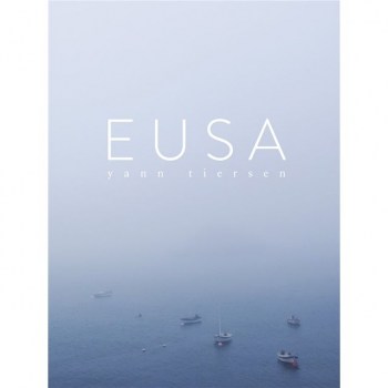 Chester Music Yann Tiersen: Eusa Piano купить