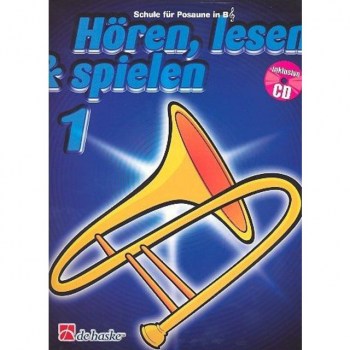 De Haske Horen, lesen, spielen, Band 1 Posaune in B, Buch & CD купить