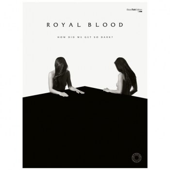 Faber Music Royal Blood: How Did We Get So Dark? купить