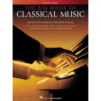 Hal Leonard Big Book Of Classical Music Piano solo купить