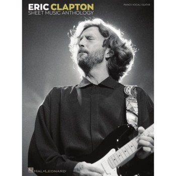 Hal Leonard Eric Clapton: Sheet Music Anthology купить