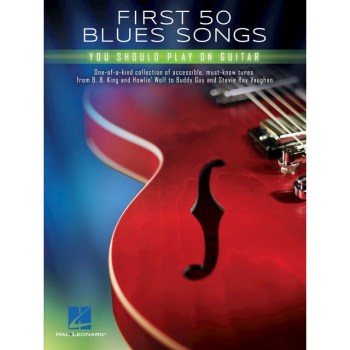 Hal Leonard First 50 Blues Songs You Should Play on Guitar купить