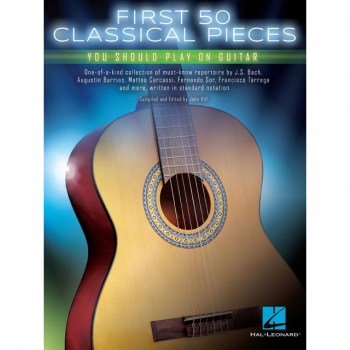 Hal Leonard First 50 Classical Pieces You Should Play On Guitar купить