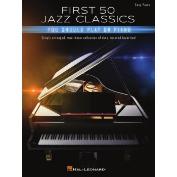 Hal Leonard First 50 Jazz Classics You Should Play On Piano купить
